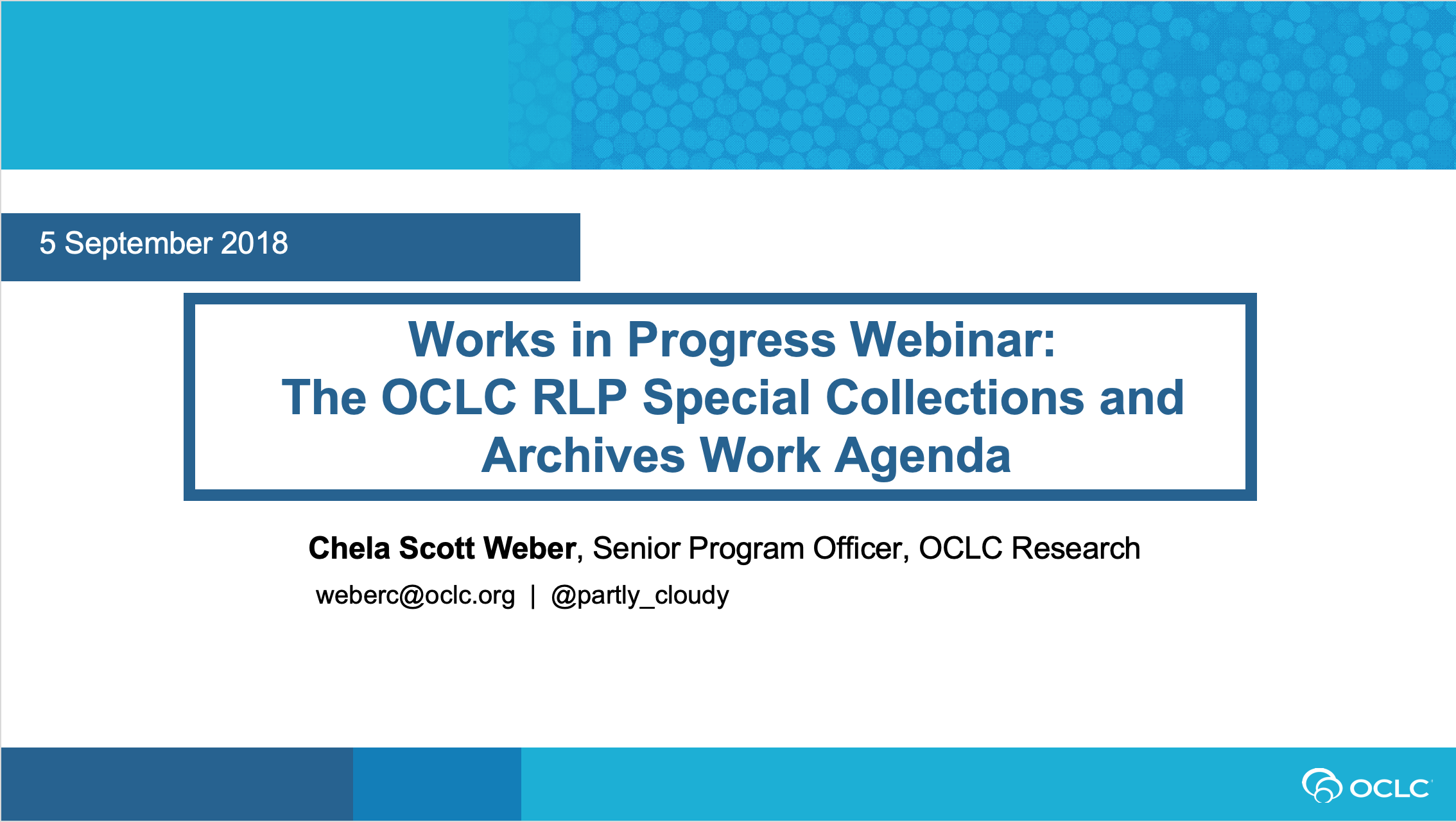 The OCLC RLP Special Collections and Archives Work Agenda (video)