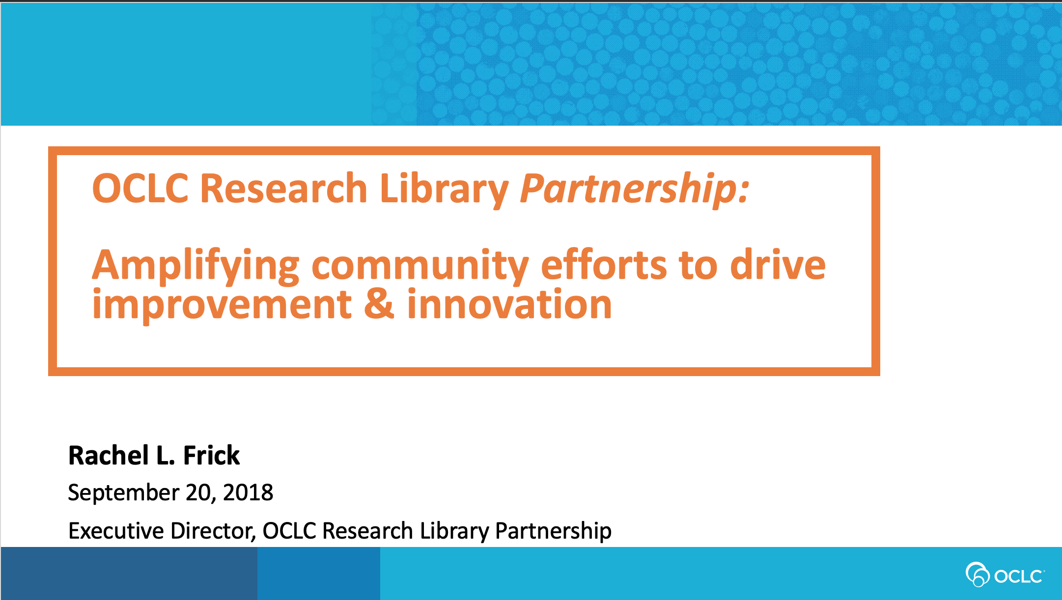 OCLC Research Library Partnership Update from the Executive Director (video)