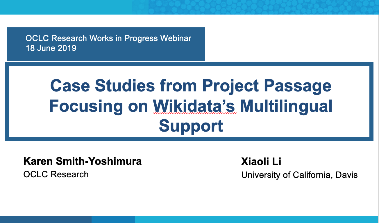 Case Studies from Project Passage Focusing on Wikidata’s Multilingual Support 