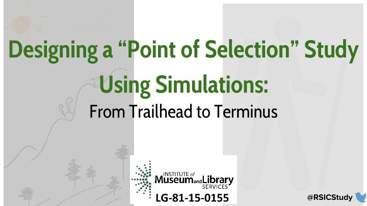 Designing a "Point of Selection" Study Using Simulations: From Trailhead to Terminus