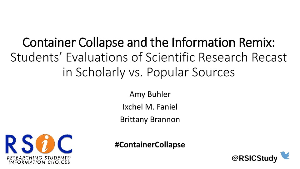 Container Collapse and the Information Remix: Students' Evaluations of Scientific Research Recast in Scholarly vs. Popular Sources