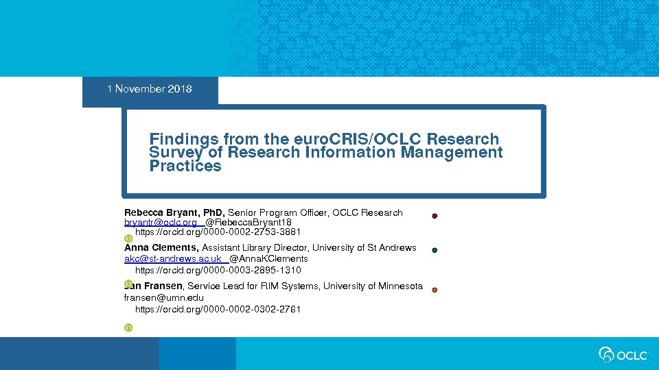 Findings from the euroCRIS/OCLC Research Survey of Research Information Management Practices