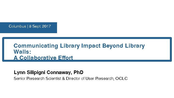 Communicating Library Impact Beyond Library Walls: A Collaborative Effort 