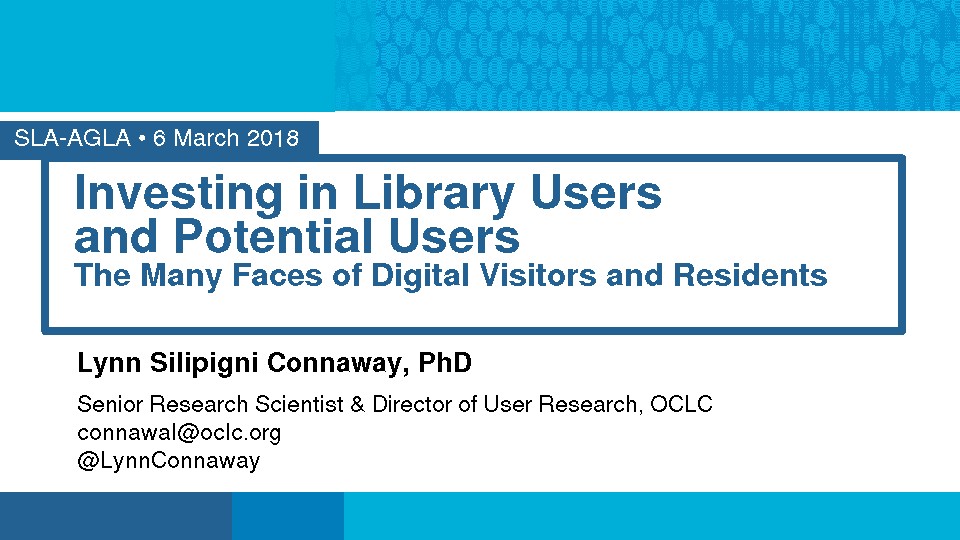Investing in Library Users and Potential Users: The Many Faces of Digital Visitors and Residents