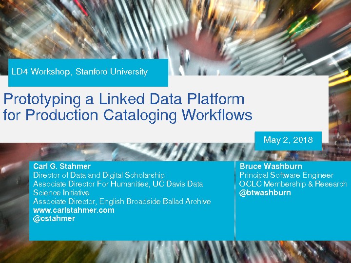 Prototyping a Linked Data Platform for Production Cataloging Workflows