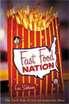 Fast food nation : the dark side of the all-American... by Eric Schlosser