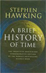 A brief history of time by S  W Hawking
