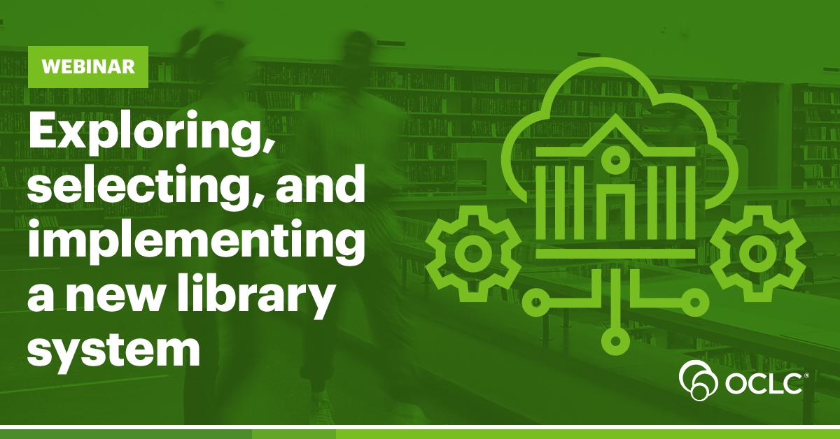 Exploring, selecting, and implementing a new library system: A panel ...