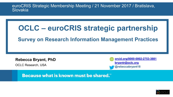 OCLC–euroCRIS Strategic Partnership: Survey on Research Information Management Practices