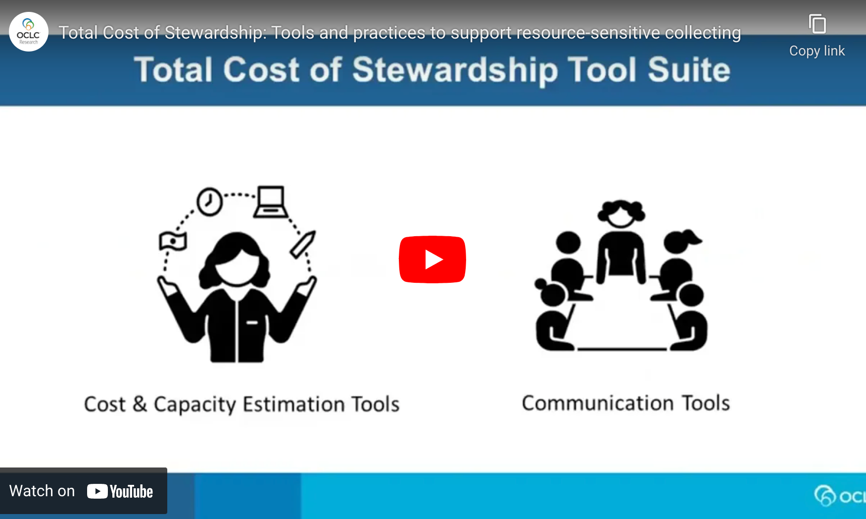 Total cost of stewardship – Tools and practices to support resource-sensitive collecting from the OCLC RLP Collection Building & Operational Impacts Working Group