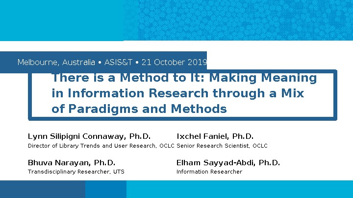 There is a Method to It: Making Meaning in Information Research through a Mix of Paradigms and Methods
