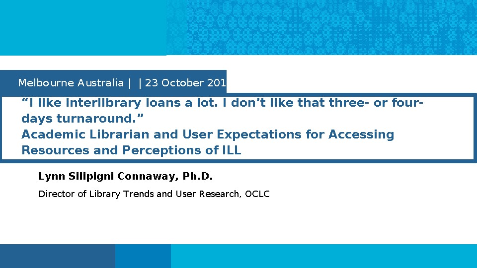 “I like interlibrary loans a lot. I don’t like that three- or four-days turnaround.”  Academic Librarian and User Expectations for Accessing Resources and Perceptions of ILL