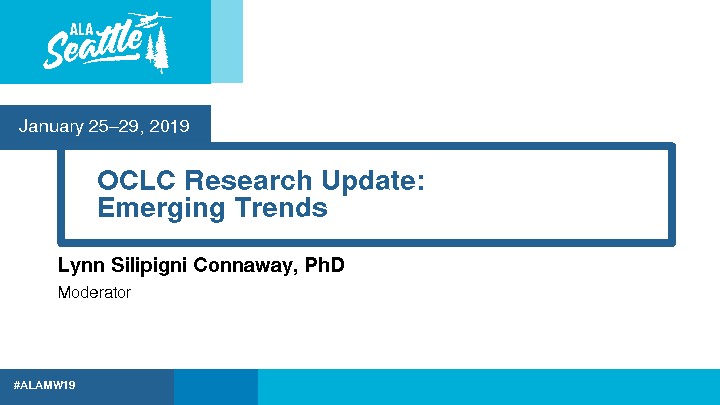 OCLC Research Update: Emerging Trends