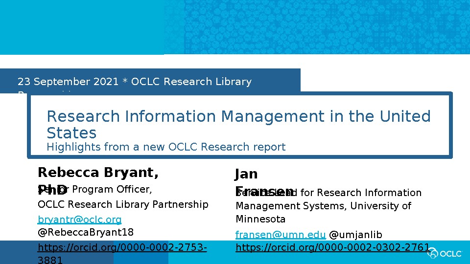 Works in Progress Webinar Research Information Management in the United States