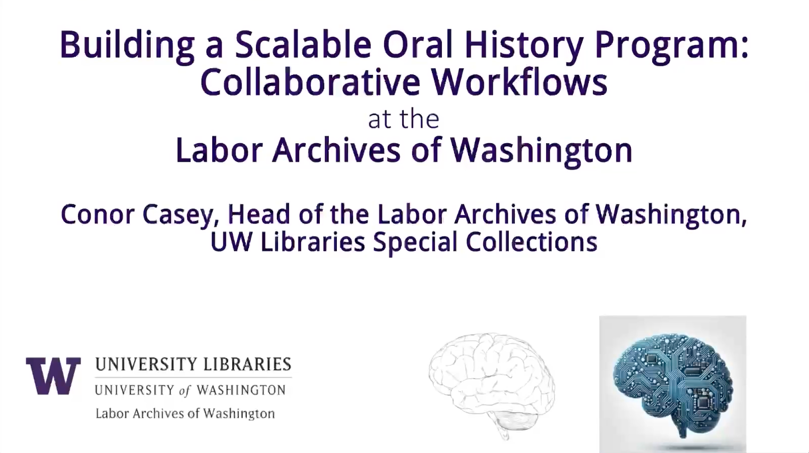Building effective workflows for oral history projects - Collaboration, Structure, and Innovation 