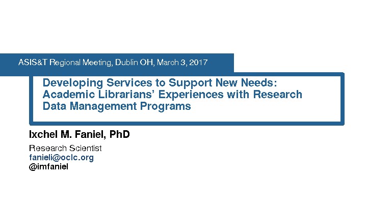 Developing Services to Support New Needs: Academic Librarians' Experiences with Research Data Management Programs