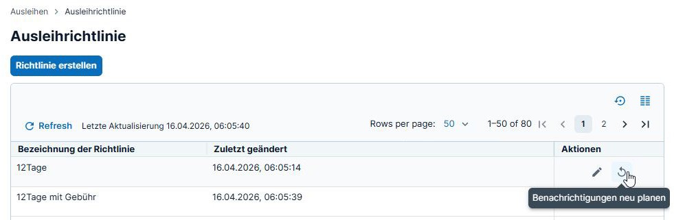 Screenshot: Schaltfläche Benachrichtigungen neu planen in der Richtlinienliste