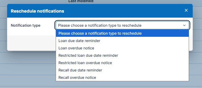 Screenshot: Choosing the notification type to reschedule from a drop-down list