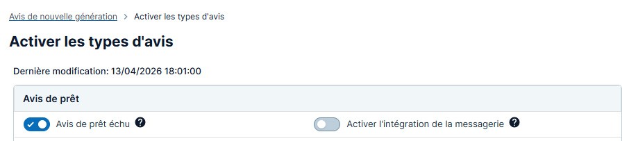 Capture d'écran: Activation des Avis de nouvelle génération dans l'écran Activer les types d'avis