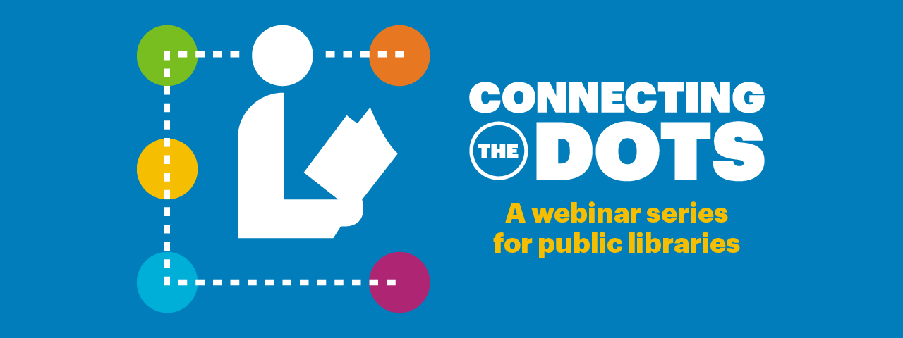 Connecting the Dots webinar series