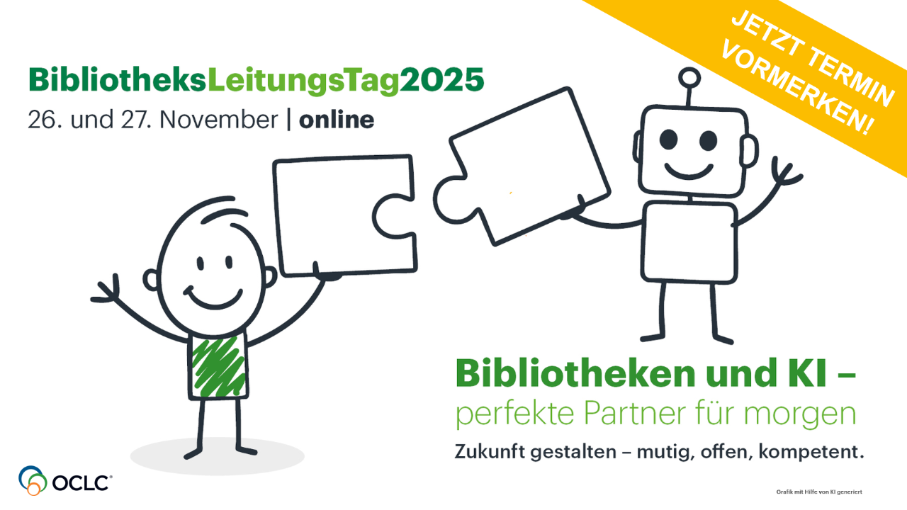 BibliotheksLeitungsTag 2025 Banner: Aktuelle Infos finden Sie auf unserer Website