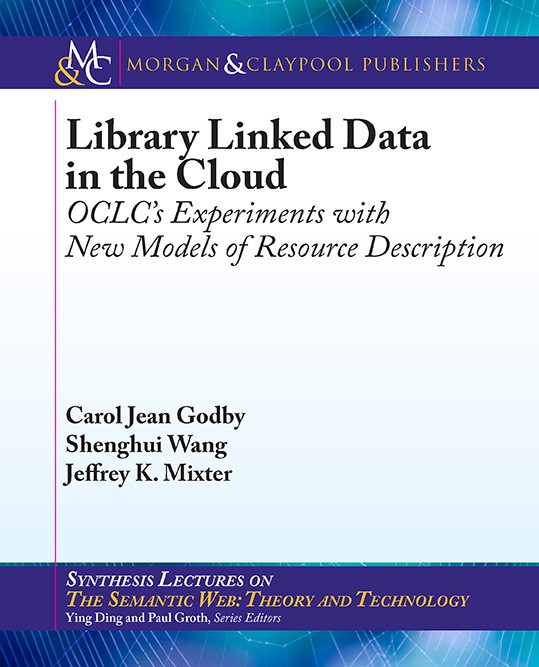 Cover of Library Linked Data in the Cloud